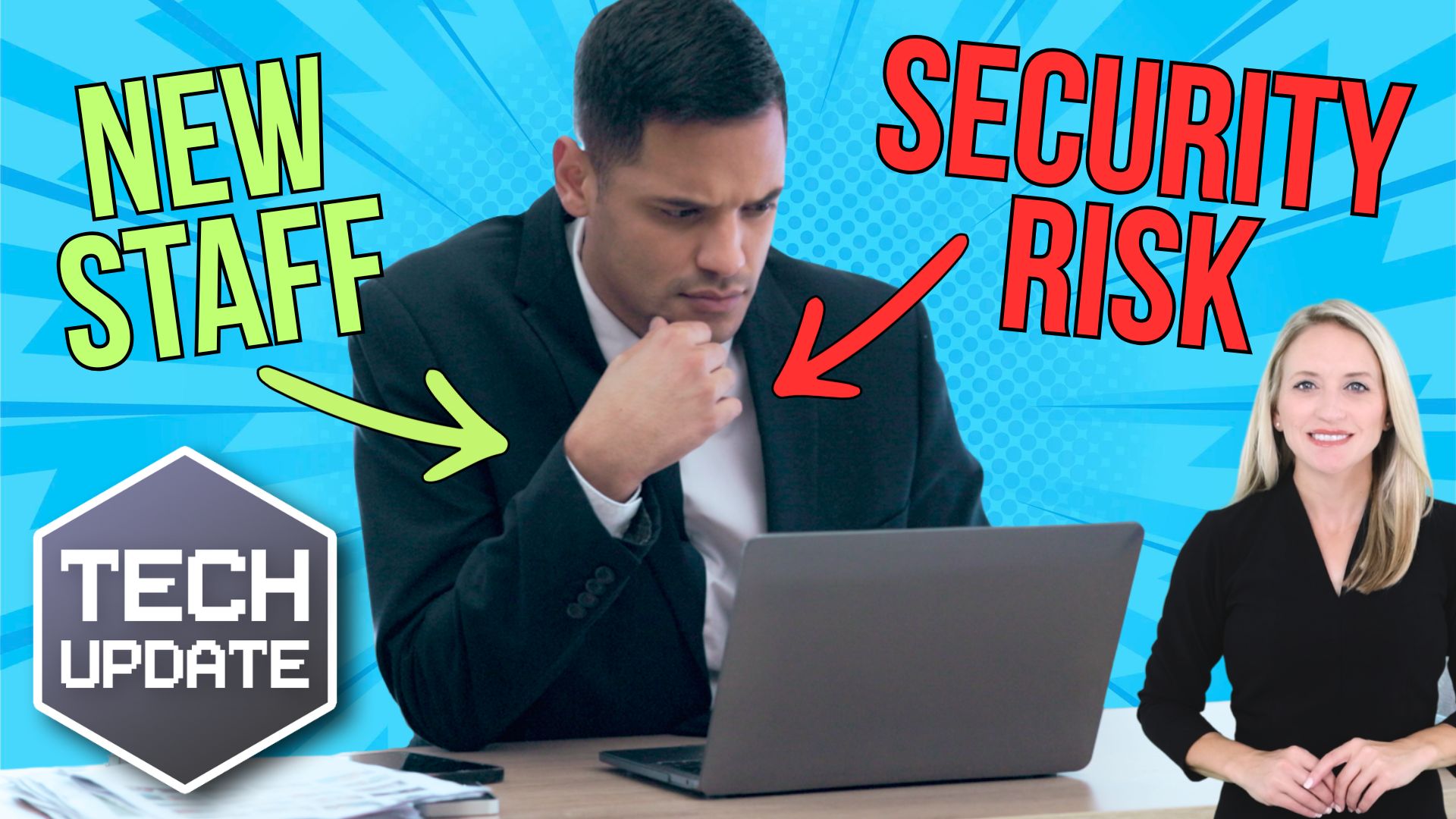 New member of staff… new security risk?